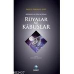 Bilimsel ve Dini Açıdan Rüyalar ve Kabuslar - Abdul-Hakim El-Afifi