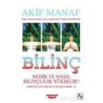 Bilinç Nedir ve Nasıl Bilinçlilik Yükselir? - Akif Manaf