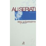 BILINÇ VE EŞEKLEŞTIRME - ALI ŞERIATI