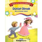 Bilinç ve Karakter Gelişimi - Dürüst Olmak - Kolektif