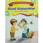 Bilinç ve Karakter Gelişimi - Güzel Alışkanlıklar - Kolektif
