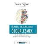 Bilinçdışı Anlaşmalardan Özgürleşmek Sarah Peyton