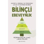 Bilinçli Ebeveynlik - Pedram Shojaı O.M.D Nick Polizzi