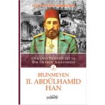 Bilinmeyen 2. Abdülhamid Han - 2 / Levon Panos Dabağyan