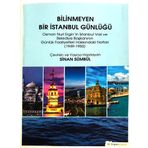 Bilinmeyen Bir İstanbul Günlüğü - Sinan Sümbül