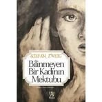 Bilinmeyen Bir Kadının Mektubu - Stefan Zweig