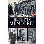 Bilinmeyen Menderes 2. Cilt - Mükerrem Sarol