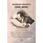 Bilinmeyen Yönleriyle Cemil Meriç - Mehmet Çağatay Özdemir