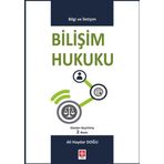 Bilişim Hukuku: Bilgi ve İletişim