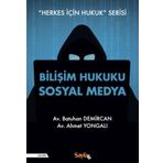 Bilişim Hukuku - Sosyal Medya