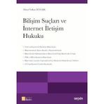 Bilişim Suçları Ve İnternet İletişim Hukuku Murat Volkan Dülger 11. Baskı, Mayıs 2025