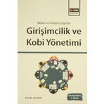 BİLİŞİM VE İLETİŞİM IŞIĞINDA GİRİŞİMCİLİK VE KOBI YÖNETİMİ - ALI KAYA