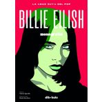 Billie Eilish: La bad guy del pop (Monografía)