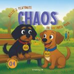 Billie's Playdate Chaos in Victoria Park: A heartwarming children's picture book about friendship, playdates, and park adventures for dog lovers ages 3-8: 4