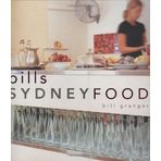 Bill'S Sydney Food by Bill Granger(2000-08-01)