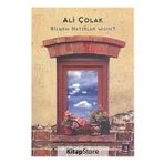 BILMEM HATIRLAR MSIN? - ALI ÇOLAK