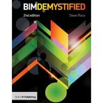 BIM Demystified 2nd edition by Race, Steve (2014) Paperback