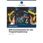 BIM-Schnittstelle für die Tragwerksplanung