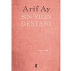 Bin Yılın Destanı - Arif Ay