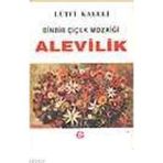 BINBIR ÇİÇEK MOZAİĞİ ALEVILIK - LÜTFİ KALELI