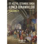 Binbir Göz Kitap 17. Yüzyıl Istanbul’unda Lonca Dinamikleri