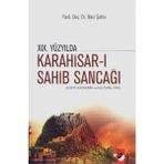 Binbir Göz Kitap 19. Yüzyılda Karahisar-I Sahib Sancağı