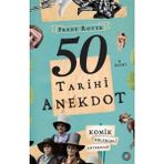 Binbir Göz Kitap 50 Tarihi Anekdot - Komik, Eğlenceli, Enteresan