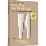 Binbir Göz Kitap 7'den 70'e Taş Devri Diyeti Hastalıklara Karşı Korunma Kalkanı