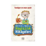 Binbir Göz Kitap Akıllı Kızlar ve Oğlanlar Için Haylazlık Hikâyeleri- Tanıdığım En Cesur Çocuk