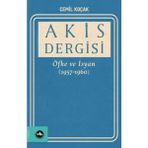 Binbir Göz Kitap Akis Dergisi Öfke ve Isyan (1957-1960) (2. Cilt)
