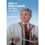 Binbir Göz Kitap Aklın ve Bilimin Işığında Prof. Dr. Engin Ataç