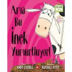 Binbir Göz Kitap Ama Bu Inek Yumurtluyor! - Organik Kitaplar