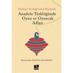 Binbir Göz Kitap Anadolu Türklüğünde Oyun ve Oyuncak Adları