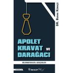 Binbir Göz Kitap Apolet Kravat ve Darağacı