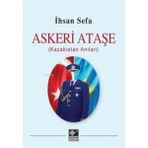 Binbir Göz Kitap Askeri Ataşe (Kazakistan Anıları)
