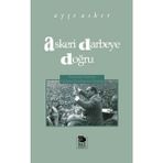 Binbir Göz Kitap Askeri Darbeye Doğru