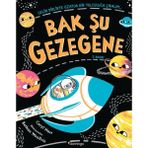 Binbir Göz Kitap Bak Şu Gezegene - Gelin Birlikte Uzayda Bir Yolculuğa Çıkalım