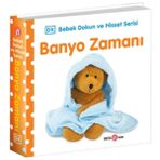Binbir Göz Kitap Banyo Zamanı - 0-2 Yaş Bebek Dokun Hisset