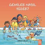 Binbir Göz Kitap Bil Bakalım Gemiler Nasıl Yüzer?