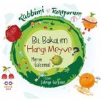 Binbir Göz Kitap Bil Bakalım Hangi Meyve ? - Rabbimi Tanıyorum 1