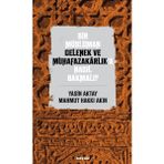 Binbir Göz Kitap Bir Müslüman Gelenek ve Muhafazakarlık’a Nasıl Bakmalı?