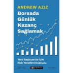 Binbir Göz Kitap Borsada Günlük Kazanç Sağlamak - Yeni Başlayanlar Için Risk Yönetimi Kılavuzu