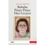 Binbir Göz Kitap Bulutlar Piraye Piraye Diye Geçiyor