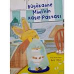 Binbir Göz Kitap Büyükanne Mimi'nin Kayıp Pastası