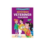 Binbir Göz Kitap Büyüyünce Veteriner Olacağım / Mesleğimi Seçiyorum Dizisi