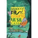 Binbir Göz Kitap Dedektif Fil ve Kuyruksuz Yeşil Çetesi