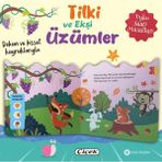 Binbir Göz Kitap Dokun ve Hisset Kuyruklarıyla – Tilki ve Ekşi Üzümler