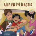 Binbir Göz Kitap Dost Eller - Aile En Iyi Ilaçtır