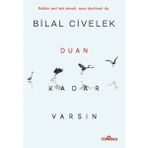 Binbir Göz Kitap Duan Kadar Varsın