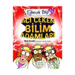 Binbir Göz Kitap Eğlenceli Bilgi (Bilim) - Acı Çeken Bilim Adamları